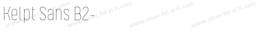 Kelpt Sans B2字体转换